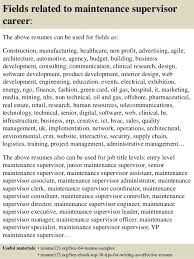 And coordinating apartment turns by prioritizing and. Top 8 Maintenance Supervisor Resume Samples