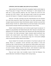 Pada tarikh 26 ogos 2014, kelas dhk1c telah membuat satu lawatan sambil belajar ke muzium negara yang terletak di ibu kota raya kuala lumpur. Laporan Lawatan Sambil Belajar Ke Pulau Pinang