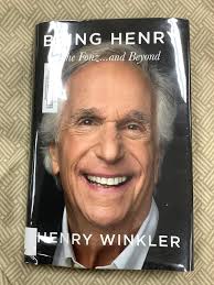 New Book Henry Winkler, launched into prominence as “The Fonz” in the  beloved Happy Days, has transcended the role that made him who he is.  Brilliant, funny, and widely-regarded as the nicest