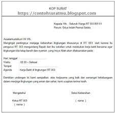 Pembuatan surat undangan sangatlah diperlukan apabila sebuah lembaga maupun organisasi ingin mengundang beberapa orang penting untuk bisa. 4 Contoh Surat Undangan Kerja Bakti Rt Gudang Contoh Surat