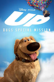 dug s special mission 2009 directed by ronnie del carmen reviews film cast letterboxd in 2021 toy story toons disney plus fun to be one