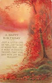 A Happy Birthday With Verse Mass Of Autumn Leaves On Right Happy Bday Wishes Kids Birthday Cards Birthday Greeting Cards