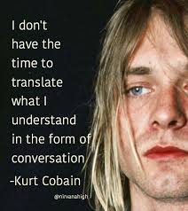 Nirvana Di Instagram Nirvana Kurtcobain Davegrohl Smellsliketeenspirit Nirvanafan Kurt Cobain Quotes Nirvana Quotes Nirvana