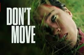 Sinopsis 'Don't Move' Pelarian Iris dari Teror Suntik Mematikan