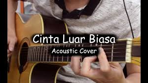 Play along in a heartbeat. Cinta Luar Biasa Andmesh Kamaleng Acoustic Cover Chords Chordify