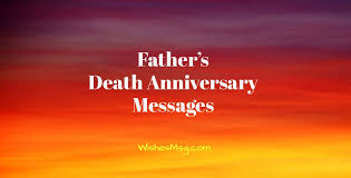 I am sending a lot of prayers for you on this day. 50 Death Anniversary Messages For Father Wishesmsg