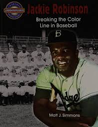 Jackie robinson accomplishments were that he broke the color barrier. 9780778712442 Jackie Robinson Breaking The Color Line In Baseball Crabtree Groundbreaker Biographies Abebooks Simmons Matt J 0778712443