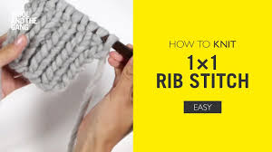 Ribbing is simply a column of knits and of purls so you get that ribbing effect. 1x1 Rib Stitch Knitting Wool And The Gang