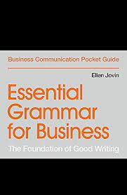 Download Pdf Essential Grammar For Business The Foundation Of Good Writing Business Communica Pdf Books Download Books Free Download Pdf Free Ebooks Download