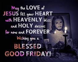 Still, the day is called a 'good friday' because it led to the resurrection of jesus and his victory over death and sin. Good Friday Wishes Holy Easter Friday Messages And Quotes Ultra Wishes