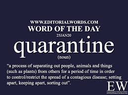 Word Of The Day Quarantine 25jan20 Editorial Words