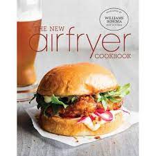 English quran book air express shipping comic books english ios programming book japanese tshirt air mattress dessin coloring book cookbook stand box meal air fryer philip sticky note format designer books. The New Air Fryer Cookbook By Williams Sonoma Test Kitchen Hardcover Target