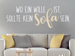 Beruhigende winterliche jazzmusik zum chillen auf dem sofa und kuscheln on spotify. Wandtattoo Wo Ein Wille Ist Sollte Kein Sofa Wandtattoo De