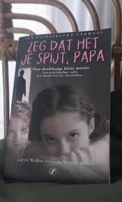 Zeg dat het je spijt, papa- Caryn Walker&nbsp; :: Annelies leest