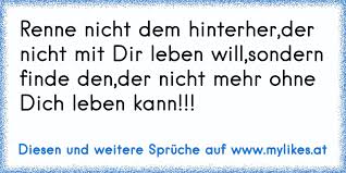 Renne Nicht Dem Hinterherder Nicht Mit Dir Leben Willsondern Finde