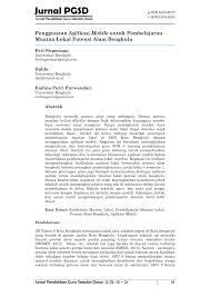 Muatan lokal di sekolah dasar muatan lokal adalah kegiatan kurikuler untuk mengembangkan kompetensi yang disesuaikan dengan ciri khas dan potensi daerah, termasuk keunggulan daerah, yang materinya tidak dapat dikelompokkan ke dalam mata pelajaran yang ada. Pdf Penggunaan Aplikasi Mobile Untuk Pembelajaran Muatan Lokal Potensi Alam Bengkulu