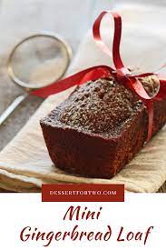 Mini Gingerbread Loaf Dessert For Two Mini Gingerbread Loaf In A Mini Loaf Pan Perfect For Any Holiday Gif Mini Desserts Gingerbread Recipe Mini Loaf Cakes