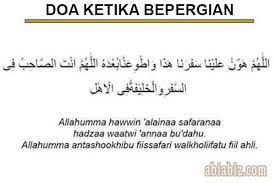Doa Ketika Bepergian Melakukan Perjalanan Jauh Abiabiz