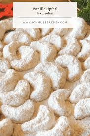 Vanillekipferl Nach Omas Rezept Ich Muss Backen Kekse Backen Rezept Weihnachtsrezepte Backen Vanillekipferl