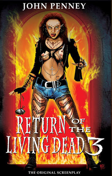 Return of the Living Dead 3: The Original Screenplay
