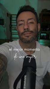 El mejor momento de una mujer…