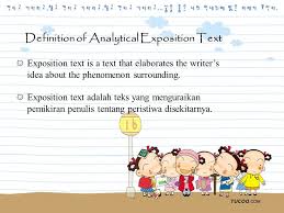Sehingga, analytical exposition text adalah teks bahasa inggris yang isinya adalah argumen logis dari penulis mengenai sebuah masalah yang perlu diperhatikan. Analytical Exposition Text Examples About Smoking