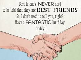 Best friend quotes and sayings, friendship is one of the most beautiful thing in life, so we share the best friend quotes. A Unique Collection Of Happy Birthday Wishes To A Best Friend Holidappy Celebrations