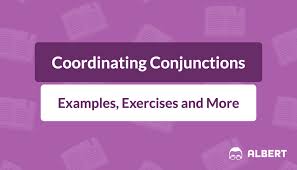 Check spelling or type a new query. Coordinating Conjunctions Definition Examples Exercises Albert Io