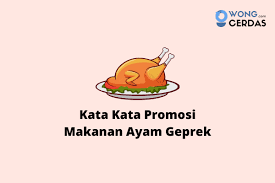 Kata kata lucu adalah sebuah guyonan asyik ala masyarakat indonesia. 10 Contoh Kata Kata Promosi Ayam Geprek Auto Laris