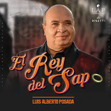 Originario de una familia pobre, el colombiano luis alberto posada, nacido en 1962, sólo logro dar inicio a la carrera como cantante profesional a los 21 anos. El Rey Del Sapo Single By Luis Alberto Posada Spotify