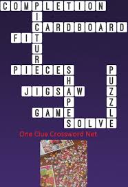 Maybe you would like to learn more about one of these? Jigsaw Get Answers For One Clue Crossword Now