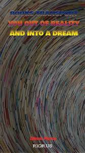 Book Quote Books Transport You Out Of Reality And Into A Dream Bookquote Bookquotes Book Quotes Star Love Quotes Love Me Quotes