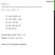 Y=2 2−x 2 −1 , тогда неравенство примет вид Ex 4 1 1 Class 10 Check Whether Following Are Quadratic Equations