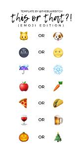 This Or That Emoji Edition Instagram Story Template This Or That Questions Who Knows Me Best Things To Do At A Sleepover