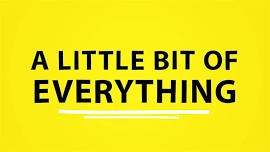 GENERAL KNOWLEDGE - “A Little Bit of Everything”