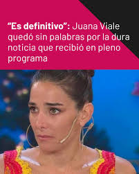 ES DEFINITIVO”: JUANA VIALE QUEDÓ SIN PALABRAS POR LA DURA NOTICIA QUE  RECIBIÓ EN PLENO PROGRAMA https://ow.ly/hbsk50TnNCF Juana Viale quedó en  shock tras la triste noticia que recibió en pleno programa.