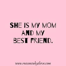30 Best Mom Quotes Reasons Why I Love Mom Quotes Love Mom Quotes My Mom Quotes