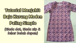 Kepada yg dah subscribe tu, saya ucapkan terima kasih byk2 sebab sudi menyokong channel saya ini. New Cara Menjahit Baju Kurung Moden Paling Simple Tiada Dat Tiada Zip Leher Belah Depan Youtube
