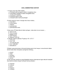 Berbicara soal konfigurasi dhcp server adalah membuat ip address secara otomatis bagi perangkat yang terhubung ke jaringan. Soal Administrasi Server