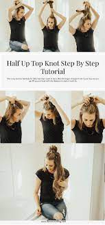 Half Top Knot Hair Tutorial Hair Beauty Dani Marie Top Knot Hairstyles Hair Knot Tutorial Casual Top Knot
