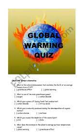 Ask questions and get answers from people sharing their experience with risk. Global Warming Quiz Esl Worksheet By Angelme