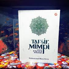 Tidak semua mimpi dapat ditafsirkan makna yang terkandung didalamnya. Buku Tafsir Mimpi Menurut Al Quran Dan As Sunnah By Muhammad Ibnu Sirin Shopee Indonesia