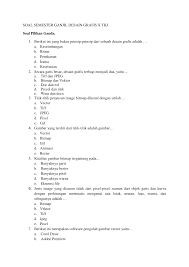 Soal yang akan saya sajikan kali ini berupa 40 pilihan ganda dan 10 essay. Https Pdfcoffee Com Download Soal Semester Ganjil Desain Grafis X Tkj Pdf Free Html