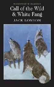 Jack London The Call Of The Wild Read Online The Call Of The Wild By Jack London Wordsworth Classics Great Novels Jack London