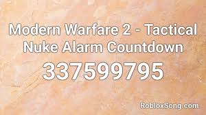 More videos of the live shows coming very soon. Modern Warfare 2 Tactical Nuke Alarm Countdown Roblox Id Roblox Music Codes