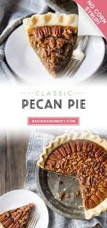 Pecan Pie Pecan Pie Recipe Pecan Pie Recipe Without Corn Syrup Recipes