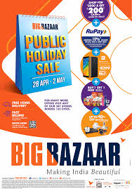 Big Bazaar Public Holiday Sale 28th Apr To 2nd May Ad Bombay Times 28 04 2018 In 2020 Big Bazaar Holiday Sales Ads