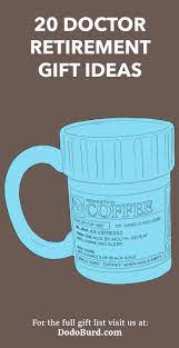 So, continue reading to find the perfect. 20 Doctor Retirement Gift Ideas Funny Useful And Clever Gifts Dodo Burd