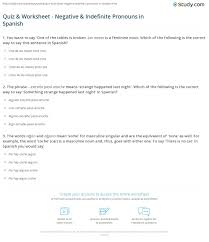 Quiz Worksheet Negative Indefinite Pronouns In Spanish Study Com
