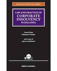 Bankruptcy and insolvency act (r.s.c., 1985, c. Law And Practice Of Corporate Insolvency In Malaysia Bankruptcy Insolvency Law